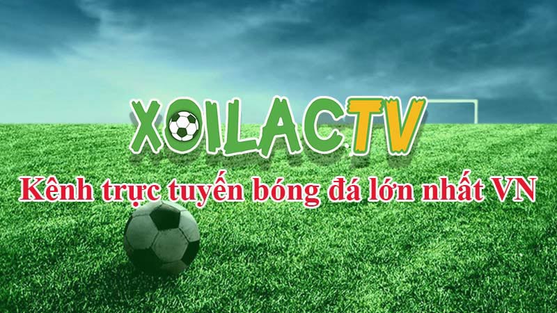 Trải nghiệm thể thao đỉnh cao với Xoilac TV